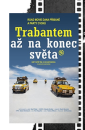 Trabantom až na koniec sveta (2014)